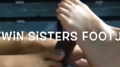 Twin Sisters Share Cock With Feet
